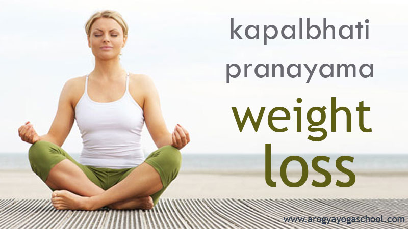 Kapalbhati Pranayama to weight loss Bali fat