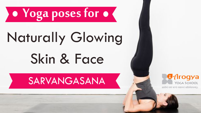 11 Best Yoga Asana For Glowing Skin - VMax Fitness