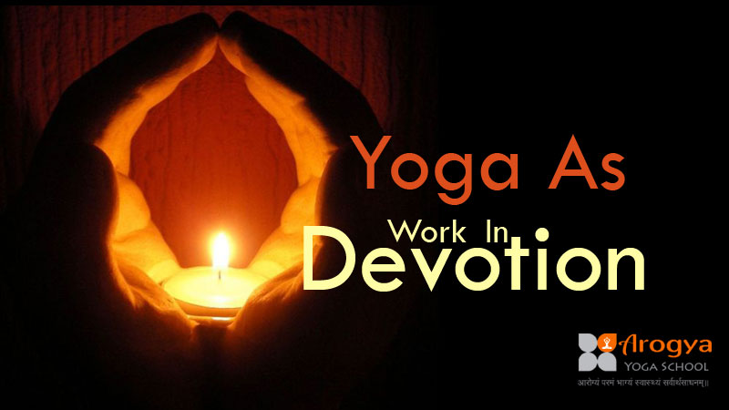 Yoga As Work In Devotion