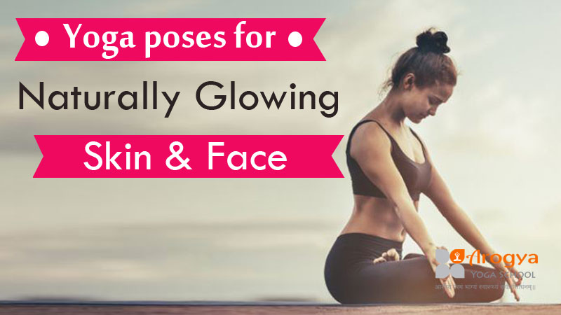 Yoga-poses-for-Naturally-Glowing-Skin-and-Face
