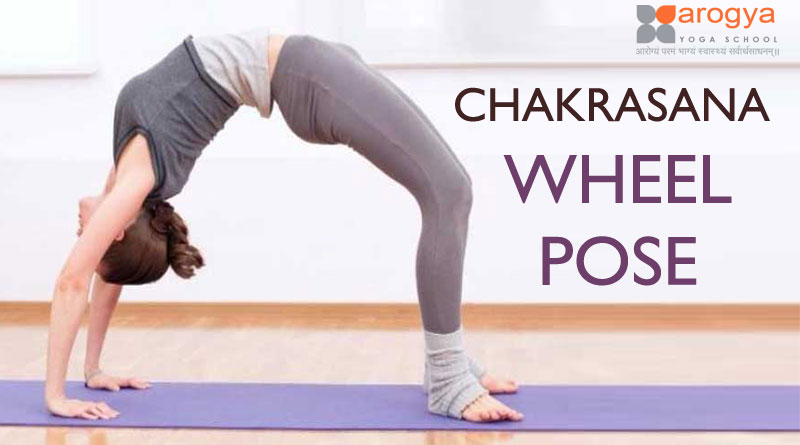 Health Benefits Of Chakrasana Urdva Dhanurasana With Steps Wheel Pose