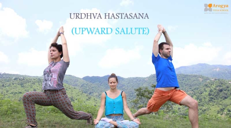 URDHVA HASTASANA (UPWARD SALUTE)