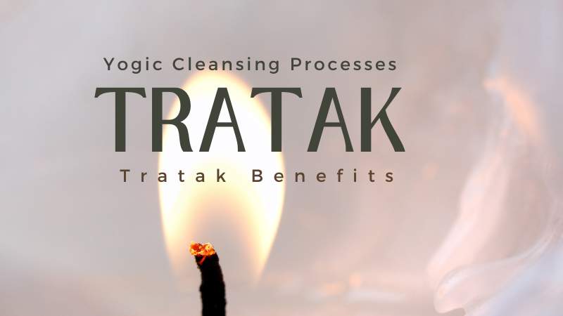 Tratak Benefits