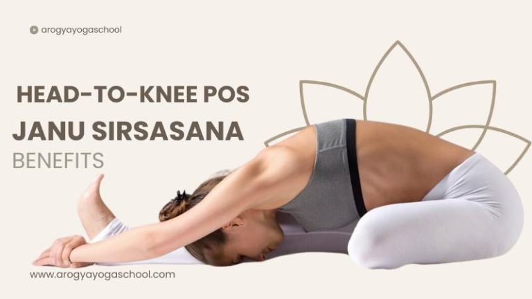 janu sirsasana Head-to-Knee Pose Benefits