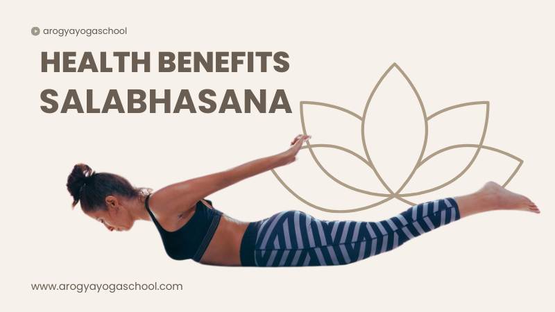 health benefits salabhasana