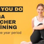 Can you do yoga teacher training over one year period